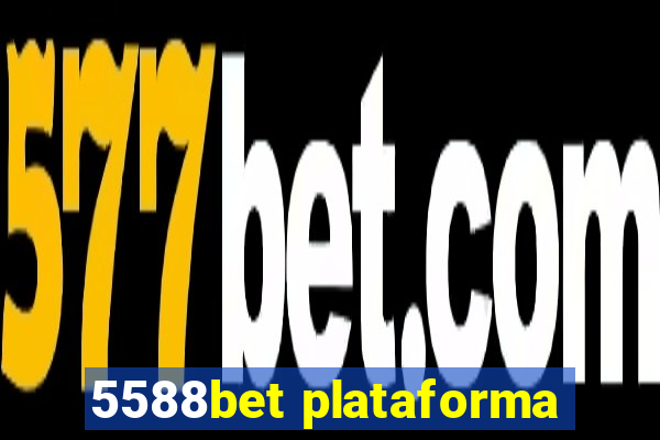 5588bet plataforma